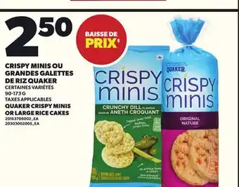 Provigo QUAKER CRISPY MINIS OR LARGE RICE CAKES, 90-173 G offer