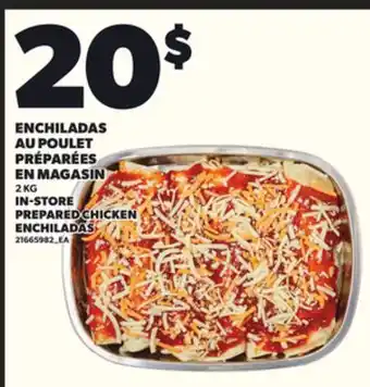 Provigo IN-STORE PREPARED CHICKEN ENCHILADAS, 2 KG offer