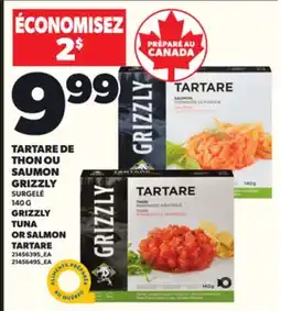 Provigo GRIZZLY TUNA OR SALMON TARTARE, 140 G offer