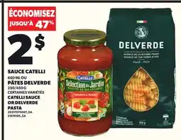 Provigo CATELLI SAUCE, 600 ML OR DELVERDE PASTA, 250/450 G offer