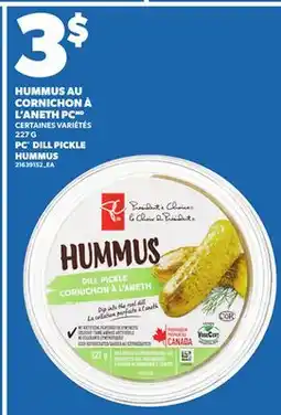 Provigo PC DILL PICKLE HUMMUS, 227 G offer