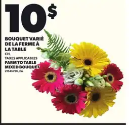Provigo FARM TO TABLE MIXED BOUQUET offer