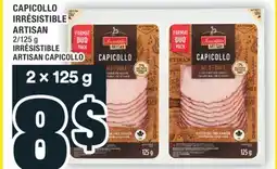 Super C CAPICOLLO IRRÉSISTIBLE ARTISAN | IRRÉSISTIBLE ARTISAN CAPICOLLO offer