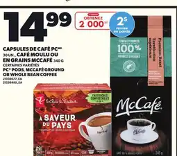 Provigo PC PODS, MCCAFÉ GROUND 30 UN OR WHOLE BEAN COFFEE 340G offer
