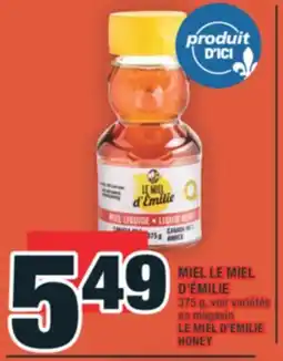Super C MIEL LE MIEL D'ÉMILIE | LE MIEL D'ÉMILIE HONEY offer