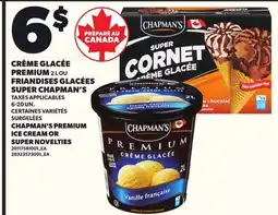 Provigo CHAPMAN'S PREMIUM ICE CREAM, 2 L OR SUPER NOVELTIES, , 6-20 UN offer