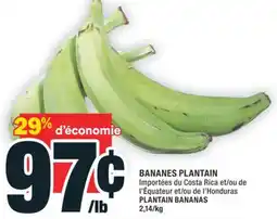 Super C BANANES PLANTAIN | PLANTAIN BANANAS offer