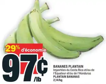 Super C BANANES PLANTAIN | PLANTAIN BANANAS offer