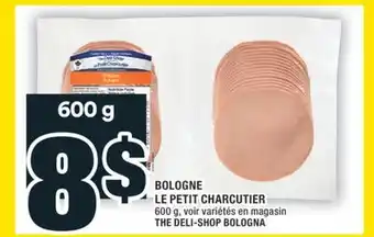 Super C BOLOGNE LE PETIT CHARCUTIER | THE DELI-SHOP BOLOGNA offer