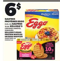 Provigo KELLOGG'S EGGO PROTEIN WAFFLES, 16 UN. OR EGG WAFFLES, 8 UN offer