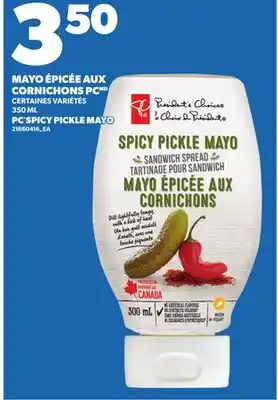 Provigo PC SPICY PICKLE MAYO, 350 ML offer