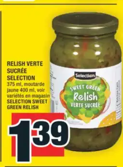 Super C RELISH VERTE SUCRÉE SELECTION | SELECTION SWEET GREEN RELISH offer