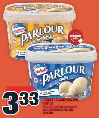 Super C DESSERT GLACÉ PARLOUR NESTLÉ | NESTLÉ PARLOUR FROZEN DESSERT offer