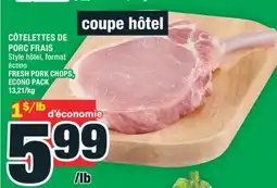 Super C CÔTELETTES DE PORC FRAIS | FRESH PORK CHOPS, ECONO PACK offer