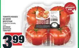 Super C TOMATES ROUGES DE SERRE BEEFSTEAK | HOTHOUSE BEEFSTEAK TOMATOES offer