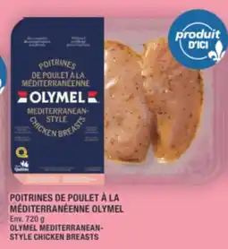 Super C POITRINES DE POULET À LA MÉDITERRANÉENNE OLYMEL | OLYMEL MEDITERRANEAN- STYLE CHICKEN BREASTS offer