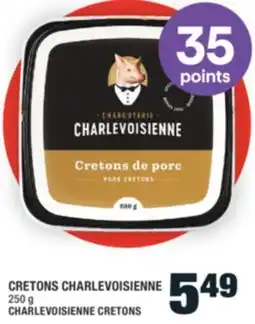 Super C CRETONS CHARLEVOISIENNE offer