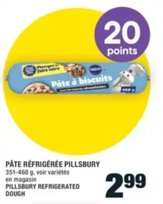 Super C PÂTE RÉFRIGÉRÉE PILLSBURY | PILLSBURY REFRIGERATED DOUGH offer