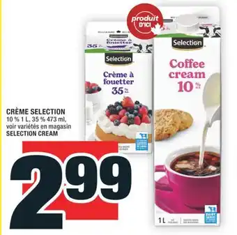 Super C CRÈME SELECTION | SELECTION CREAM offer