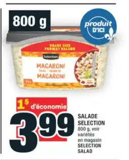 Super C SALADE SELECTION | SELECTION SALAD offer