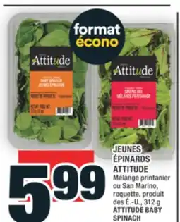 Super C JEUNES ÉPINARDS ATTITUDE | ATTITUDE BABY SPINACH offer