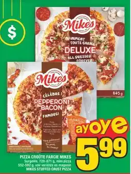 Super C PIZZA CROÛTE FARCIE MIKES | MIKES STUFFED CRUST PIZZA offer