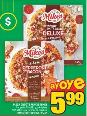 Super C PIZZA CROÛTE FARCIE MIKES | MIKES STUFFED CRUST PIZZA offer