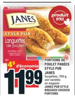 Super C PORTIONS DE POULET PANÉES STYLE PUB JANES | JANES PUB STYLE BREADED CHICKEN PORTIONS offer