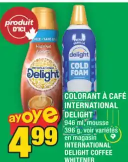 Super C COLORANT À CAFÉ INTERNATIONAL DELIGHT | INTERNATIONAL DELIGHT COFFEE WHITENER offer