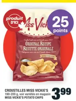 Super C CROUSTILLES MISS VICKIE'S | MISS VICKIE'S POTATO CHIPS offer