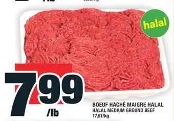 Super C BOEUF HACHÉ MAIGRE HALAL | HALAL MEDIUM GROUND BEEF offer