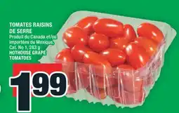 Super C TOMATES RAISINS DE SERRE | HOTHOUSE GRAPE TOMATOES offer