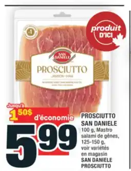 Super C PROSCIUTTO SAN DANIELE | SAN DANIELE PROSCIUTTO offer