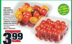 Super C TOMATES MÉLANGÉES, COCKTAIL OU CERISES ou TOMATES CERISES ROSES OU CERIZO | SMALL TOMATOES offer