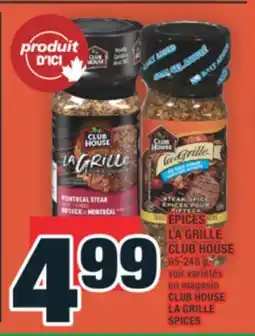 Super C ÉPICES LA GRILLE CLUB HOUSE | CLUB HOUSE LA GRILLE SPICES offer
