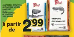 Super C COMPOST DE CREVETTES OU FUMIER DE MOUTON COMPOSTÉ | SHRIMP COMPOST OR COMPOSTED SHEEP MANURE offer