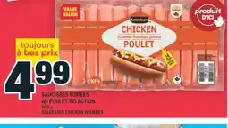 Super C SAUCISSES FUMÉES AU POULET SELECTION | SELECTION CHICKEN WIENERS offer