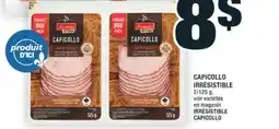 Super C CAPICOLLO IRRÉSISTIBLE | IRRÉSISTIBLE CAPICOLLO offer