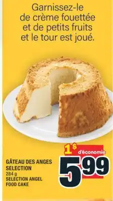 Super C GÂTEAU DES ANGES SELECTION | SELECTION ANGEL FOOD CAKE offer
