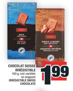 Super C CHOCOLAT SUISSE IRRÉSISTIBLE | IRRÉSISTIBLE SWISS CHOCOLATE offer