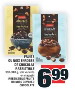 Super C FRUITS OU NOIX ENROBÉS DE CHOCOLAT IRRÉSISTIBLE | IRRÉSISTIBLE FRUITS OR NUTS COVERED CHOCOLATE offer