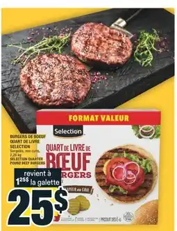 Super C BURGERS DE BOEUF QUART DE LIVRE SELECTION | SELECTION QUARTER POUND BEEF BURGERS offer