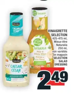 Super C VINAIGRETTE SELECTION | SELECTION SALAD DRESSING offer