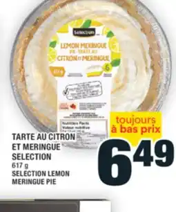 Super C TARTE AU CITRON ET MERINGUE SELECTION | SELECTION LEMON MERINGUE PIE offer