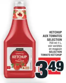 Super C KETCHUP AUX TOMATES SELECTION | SELECTION TOMATO KETCHUP offer