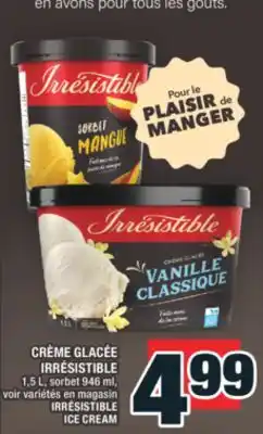 Super C CRÈME GLACÉE IRRÉSISTIBLE | IRRÉSISTIBLE ICE CREAM offer