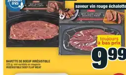 Super C BAVETTE DE BOEUF IRRÉSISTIBLE | IRRÉSISTIBLE BEEF FLAP MEAT offer