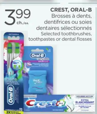 Proxim CREST, ORAL-B Selected toothbrushes, toothpastes or dental flosses offer