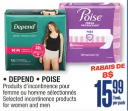 Jean Coutu DEPEND, POISE Selected incontinence products offer