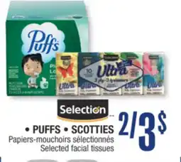 Jean Coutu • PUFFS • SCOTTIES Selected facial tissues offer